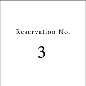 Reservation No.3